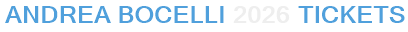 Andrea Bocelli 2026 Tickets